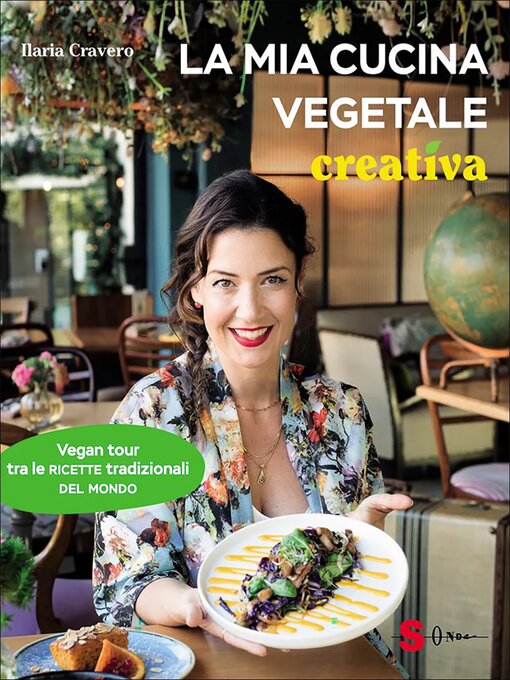 Title details for La mia cucina vegetale creativa by Ilaria Cravero - Wait list